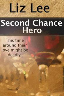 Second Chance Hero Read online