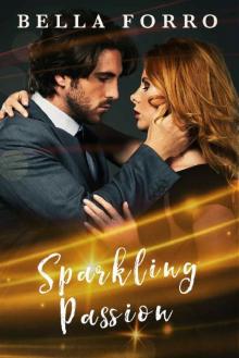 Sparkling Passion: An Alpha Billionaire Romance Read online