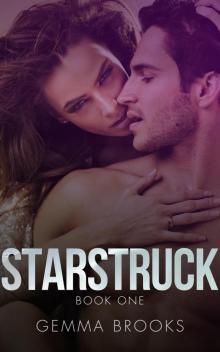 Starstruck - Book One (The Starstruck Series) Read online