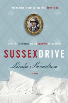 Sussex Drive: A Novel Read online