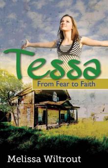Tessa (From Fear to Faith) Read online