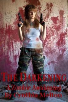 The Darkening (A Zombie Awakening) Read online