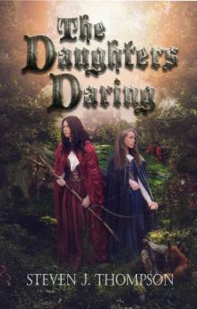 The Daughters Daring (The Daughters Daring & The Enchanted Forest Book 1) Read online