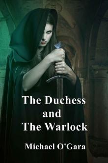 The Duchess and The Warlock Read online