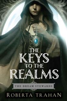 The Keys to the Realms (The Dream Stewards) Read online