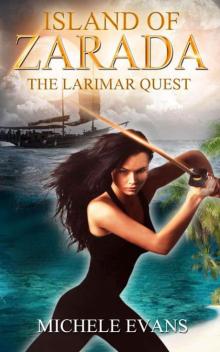The Larimar Quest (Island Of Zarada Book 1) Read online