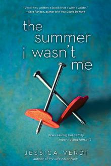 The Summer I Wasn't Me Read online