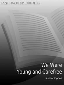 We Were Young and Carefree Read online