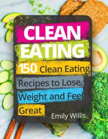 [2017] Clean Eating Cookbook Read online
