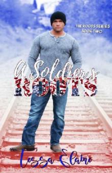 A Soldier's Roots (Roots series Book 2) Read online