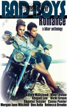 Bad Boys of Romance - A Biker Anthology Read online