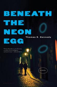Beneath the Neon Egg Read online