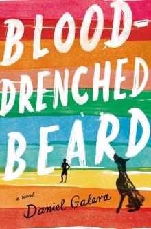 Blood-drenched Beard : A Novel (9781101635612) Read online