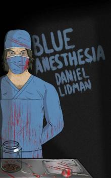 Blue Anesthesia Read online