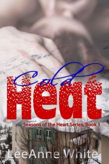 Cold Heat (Seasons of the Heart, Book 1) Read online