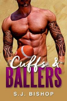 Cuffs & Ballers: A Second Chance Sports Romance (Blitz) Read online