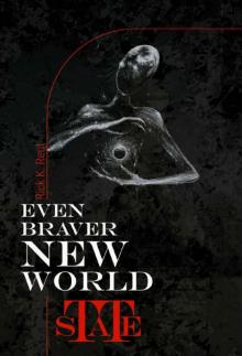 Even Braver New World State Read online