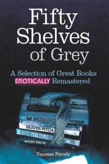 Fifty Shelves of Grey Read online