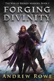 Forging Divinity Read online