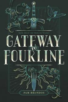 Gateway to Fourline (The Fourline Trilogy Book 1) Read online
