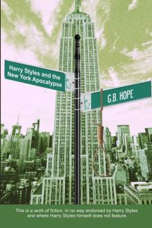 Harry Styles and the New York Apocalypse Read online