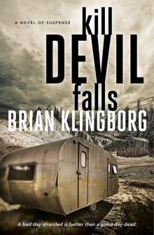 Kill Devil Falls Read online