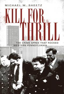 Kill for Thrill Read online