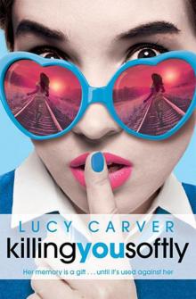 Killing You Softly Read online
