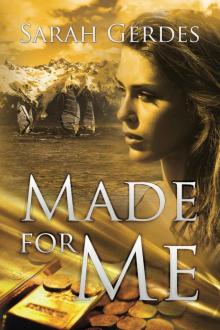 Made for Me (Danielle Grant Book 1) Read online
