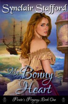 My Bonny Heart (Pirate's Progeny Book 1) Read online