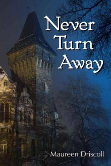 Never Turn Away (Kellington Book Six) Read online