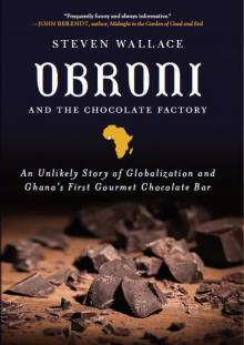 Obroni and the Chocolate Factory Read online