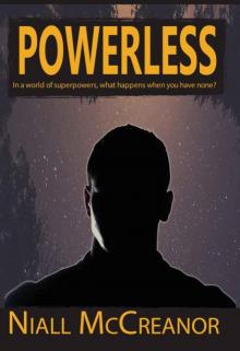 Powerless (Book 1): Powerless Read online