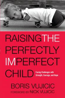 Raising the Perfectly Imperfect Child Read online