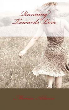 Running Towards Love Read online