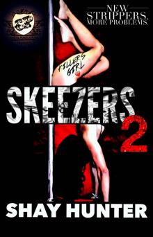 Skeezers 2 (The Cartel Publications Presents) Read online