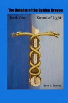 Sword of Light (The Knights of the Golden Dragons - Book One) Read online