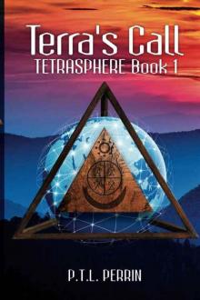 Terra's Call (TetraSphere Book 1) Read online