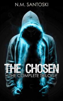 The Complete Chosen Trilogy (The Chosen #0) Read online