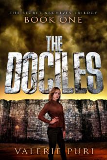 The Dociles (The Secret Archives Trilogy Book 1) Read online