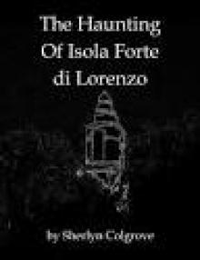 The Haunting of Isola Forte di Lorenzo Read online