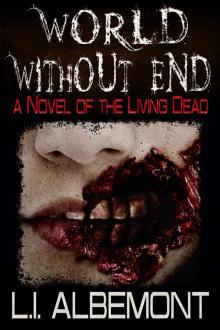 The Living Dead Series (Book 2): World Without End Read online