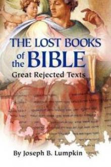 The Lost Books of the Bible: The Great Rejected Texts Read online