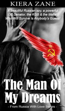 The Man of My Dreams (From Russia With Love Story Series) Read online