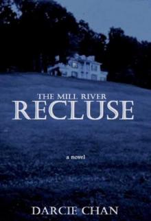 The Mill River Recluse Read online