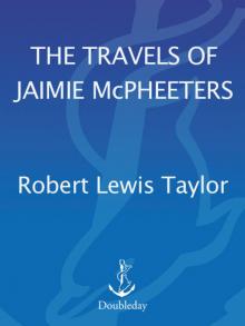 The Travels of Jaimie McPheeters (Arbor House Library of Contemporary Americana) Read online