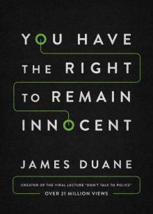 You Have the Right to Remain Innocent Read online