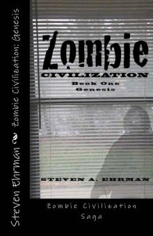 Zombie Civilization: Genesis (Zombie Civilization Saga) Read online