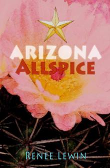 Arizona Allspice Read online