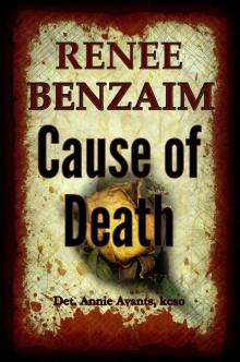 Cause of Death (Det. Annie Avants Book 1) Read online
